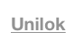Unilok